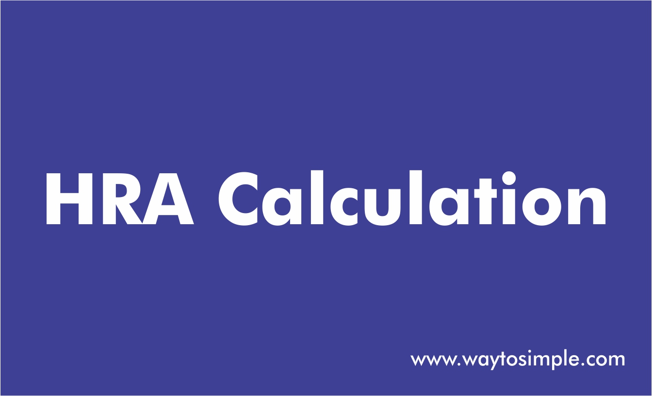 House Rent Allowance Calculation waytosimple